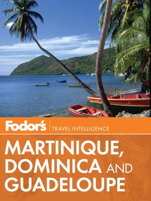 cover image of Fodor's Martinique, Dominica & Guadeloupe